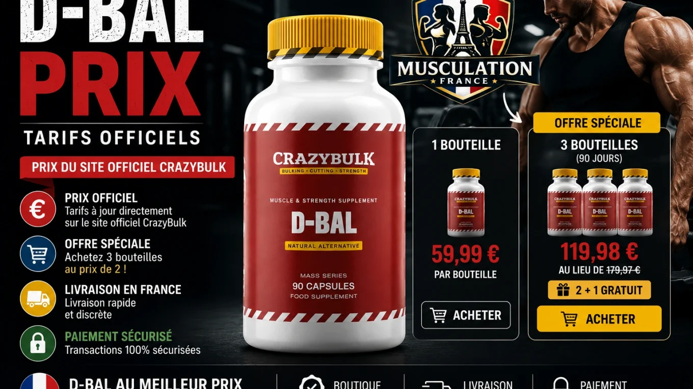 Illustration présentant le prix officiel de D-Bal CrazyBulk en France avec les offres 1 bouteille à 59,99 € et 3 bouteilles au prix de 2 (119,98 €), accompagnée du logo MusculationFrance.